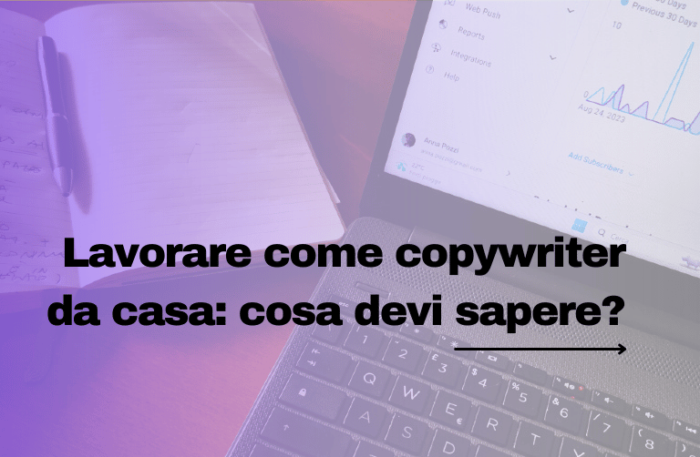 come lavorare come copywriter da casa